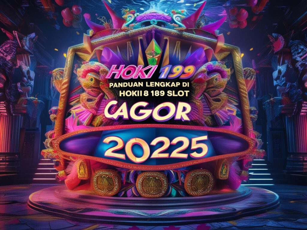 Panduan Lengkap Bermain di HOKI189