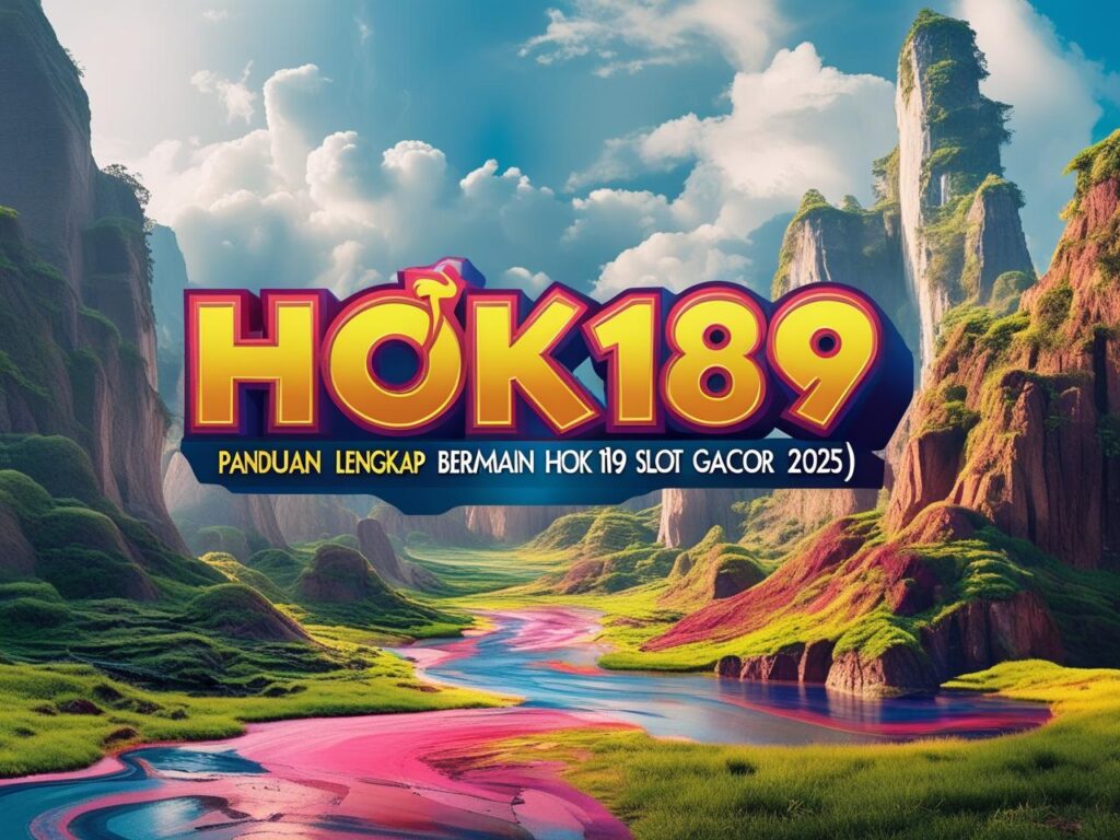 Panduan Lengkap Bermain di HOKI189
