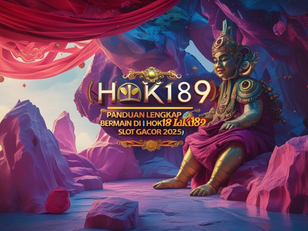 Panduan Lengkap Bermain di HOKI189