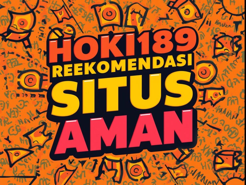 HOKI189 Rekomendasi Situs Slot Aman