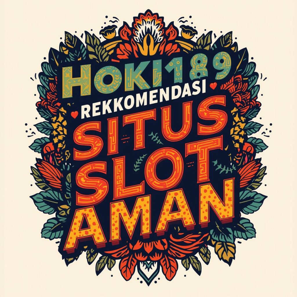 HOKI189 Rekomendasi Situs Slot Aman